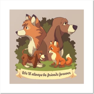 We ll Always Be Friends Forever // Red Fox, Hound Dog, 80s Kid, BFF Posters and Art